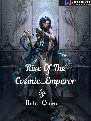 Rise of the Cosmic_Emperor